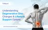 Understanding Degenerative Disc Changes & Lifestyle Support Options