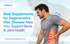 Best Supplements for Degenerative Disc Disease Near You: Support Bone & Joint Health