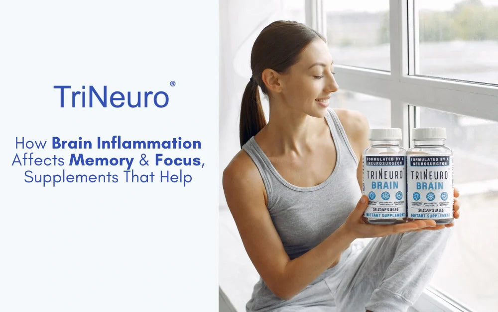 How Brain Inflammation Affects Memory & Focus, Supplements That Help