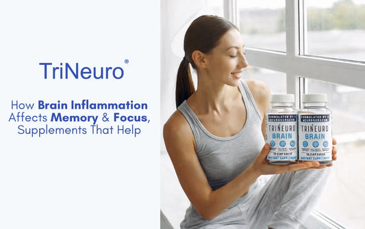How Brain Inflammation Affects Memory & Focus, Supplements That Help